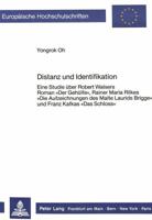 Distanz Und Identifikation: Eine Studie Ueber Robert Walsers Roman «Der Gehuelfe», Rainer Maria Rilkes «Die Aufzeichnungen Des Malte Laurids Brigg 3820400214 Book Cover
