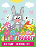 Easter Rabbit Coloring Book For Kids: Easy & beautiful Rabbit designs To Draw B08W7DWJCH Book Cover