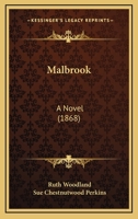 Malbrook: A Novel 1377448622 Book Cover