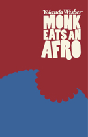 Monk Eats an Afro 1934909424 Book Cover