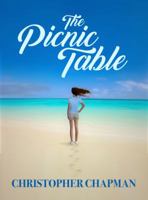 The Picnic Table 099768061X Book Cover