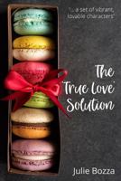 The ‘True Love’ Solution 1925869156 Book Cover
