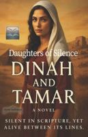 Daughters of Silence: Two tales of women forgotten by history, reclaimed through storytelling (The Hidden side of History) B0G4HGC3Z8 Book Cover