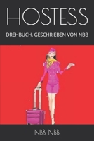 Hostess: Drehbuch, Geschrieben Von Nbb 1696973759 Book Cover