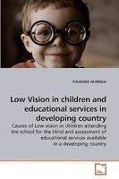 Low Vision in children and educational services in developing country 3639215591 Book Cover
