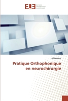 Pratique Orthophonique en neurochirurgie 6202280220 Book Cover