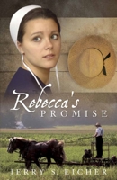 Rebecca's Promise 0736926356 Book Cover
