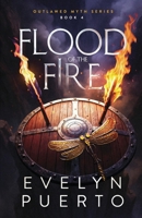 Flood of the Fire 0990971597 Book Cover