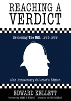 Reaching A Verdict: Reviewing The Bill 1983-1989 1838281932 Book Cover