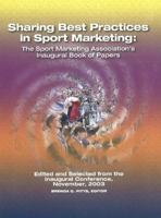 Sharing Best Practices in Sport Marketing 1885693524 Book Cover