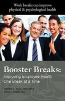 Booster Breaks: Improving Employee Health One Break at a Time 0578059754 Book Cover