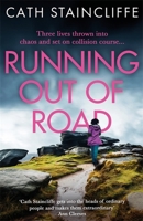 Running out of Road: A gripping thriller set in the Derbyshire peaks 1472132157 Book Cover