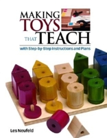 Making Toys That Teach: With Step-by-Step Instructions and Plans 1561586064 Book Cover