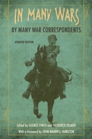 In Many Wars, by Many War Correspondents 080713709X Book Cover