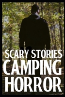 Scary Camping Horror Stories: Vol 3 B0BJYD51XS Book Cover