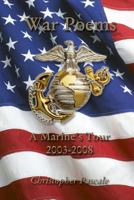 War Poems: A Marine's Tour 2003-2008 1576385108 Book Cover