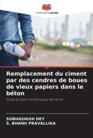 Remplacement du ciment par des cendres de boues de vieux papiers dans le béton (French Edition) 6208393620 Book Cover