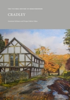 The Victoria History of Herefordshire: Cradley 1908590882 Book Cover