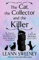 The Cat, the Collector and the Killer 0451477405 Book Cover