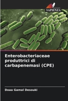 Enterobacteriaceae produttrici di carbapenemasi (CPE) (Italian Edition) 6202325992 Book Cover