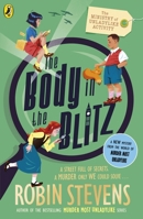 The Ministry of Unladylike Activity 2: The Body in the Blitz 0241429919 Book Cover