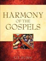 Harmony of the Gospels 159781637X Book Cover