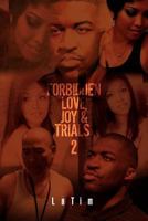 Forbidden Love, Joy & Trials #2 1465344241 Book Cover