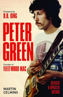 Peter Green -- Founder of Fleetwood Mac 1860742335 Book Cover