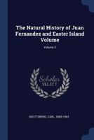 The Natural History of Juan Fernandez and Easter Island Volume; Volume 2 1016610548 Book Cover