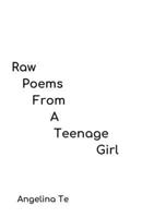 Raw Poems From a Teenage Girl B0DQG8HZ2W Book Cover
