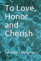 To Love, Honor and Cherish 1717869327 Book Cover