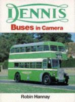 Dennis Buses in Camera 0711010447 Book Cover