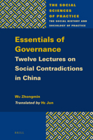 Essentials of Governance Twelve Lectures on Social Contradictions in China 9004468404 Book Cover