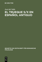 El Trueque S/X En Espanol Antiguo: Aproximaciones Teoricas 348452278X Book Cover