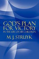 God's Plan for Victory in the Life of His Children 1448970288 Book Cover