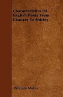 Characteristics of English Poets From Chaucer to Shirley 9353600030 Book Cover
