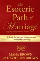 The Esoteric Path of Marriage 0692495134 Book Cover