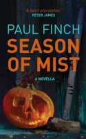 Season of Mist: A novella 1916205704 Book Cover