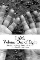 I AM; Volume One of Eight: Standing; Spoken out loud; prayers with God 1985205971 Book Cover