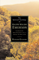 The Spiritual Teachings of Ralph Waldo Emerson 0970109733 Book Cover