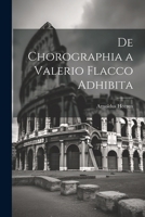 De Chorographia a Valerio Flacco Adhibita 1022772910 Book Cover