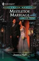Mistletoe Marriage 0373182155 Book Cover