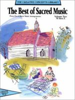 The Best of Sacred Music: Songs M-Z Piano Vocal (The Creative Concepts Library) 1569221812 Book Cover