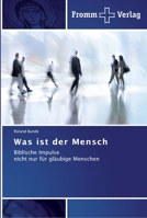 Was ist der Mensch 3841602703 Book Cover