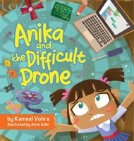 Anika and the Difficult Drone 981148547X Book Cover