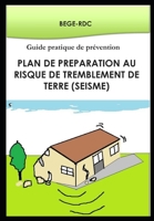 Plan de Pr�paration au risque de tremblement de terre (s�isme): Guide pratique de pr�vention B096LS1TGD Book Cover