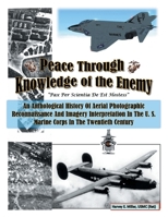 Peace Through Knowledge of the Enemy 1728369673 Book Cover