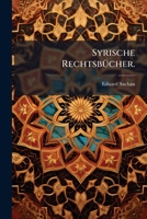 Syrische Rechtsbucher. 1149038527 Book Cover