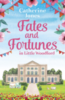 Fates and Fortunes in Little Woodford 1800246110 Book Cover