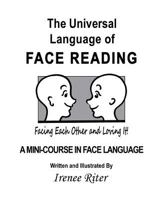 The Universal Language of Face Reading 1494744406 Book Cover